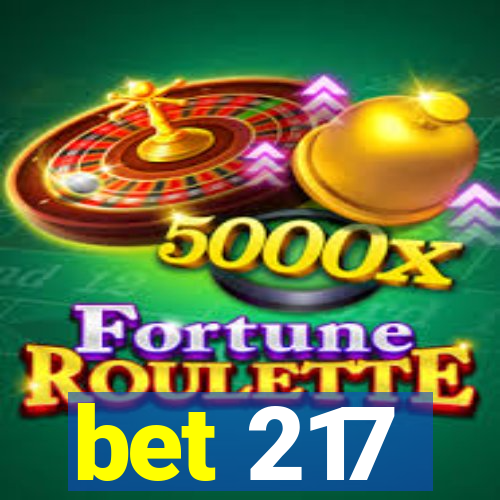 bet 217